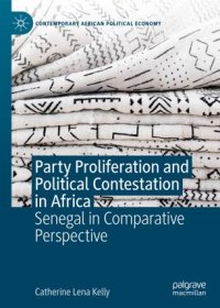 cover of the book Party Proliferation and Political Contestation in Africa: Senegal in Comparative Perspective