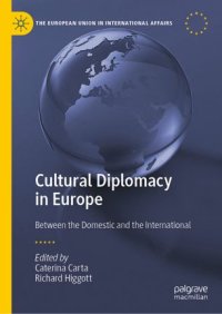 cover of the book Cultural Diplomacy in Europe: Between the Domestic and the International