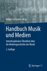 cover of the book Handbuch Musik und Medien: Interdisziplinärer Überblick über die Mediengeschichte der Musik