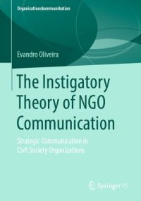 cover of the book The Instigatory Theory of NGO Communication: Strategic Communication in Civil Society Organizations