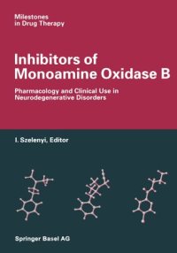 cover of the book Inhibitors of Monoamine Oxidase B: Pharmacology and Clinical Use in Neurodegenerative Disorders