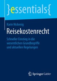 cover of the book Reisekostenrecht: Schneller Einstieg in die wesentlichen Grundbegriffe und aktuellen Regelungen