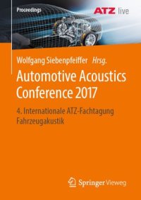 cover of the book Automotive Acoustics Conference 2017: 4. Internationale ATZ-Fachtagung Fahrzeugakustik