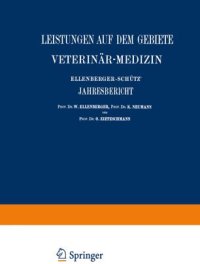 cover of the book Ellenberger-Schütz’ Jahresbericht über die Leistungen auf dem Gebiete der Veterinär-Medizin: Fünfundvierzigster Jahrgang (Jahr 1925)