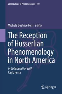 cover of the book The Reception of Husserlian Phenomenology in North America