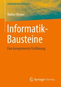 cover of the book Informatik-Bausteine: Eine komprimierte Einführung