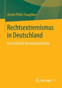 cover of the book Rechtsextremismus in Deutschland: Eine kritische Bestandsaufnahme