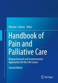 cover of the book Handbook of Pain and Palliative Care: Biopsychosocial and Environmental Approaches for the Life Course