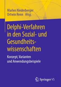 cover of the book Delphi-Verfahren in den Sozial- und Gesundheitswissenschaften: Konzept, Varianten und Anwendungsbeispiele