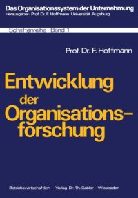 cover of the book Entwicklung der Organisationsforschung