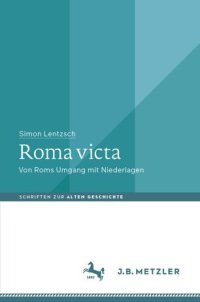 cover of the book Roma victa: Von Roms Umgang mit Niederlagen