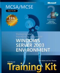 cover of the book MCSA/MCSE Self-Paced Training Kit (Exam 70-290): Managing and Maintaining a Microsoft Windows Server 2003 Environment