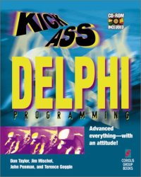 cover of the book KickAss Delphi Programming: Cutting-edge Delphi Programming with an Attitude