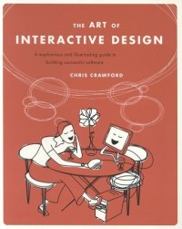 cover of the book The Art of Interactive Design: A Euphonious and Illuminating Guide to Building Successful Software