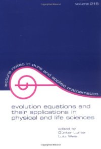 cover of the book Evolution Equations and Their Applications in Physical and Life Sciences