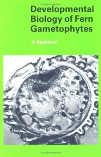 cover of the book Developmental Biology of Fern Gametophytes