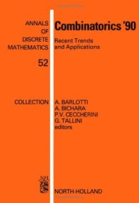 cover of the book Combinatorics '90Recent Trends and Applications, Proceedings of the Conference on Corn binatorics, Gaeta