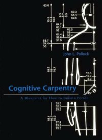 cover of the book Cognitive Carpentry: A Blueprint for How to Build a Person