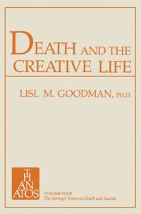 cover of the book Death and the Creative Life: Conversations with Prominent Artists and Scientists