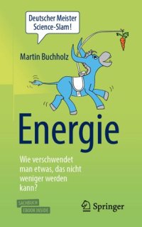 cover of the book Energie – Wie verschwendet man etwas, das nicht weniger werden kann?