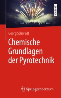 cover of the book Chemische Grundlagen der Pyrotechnik