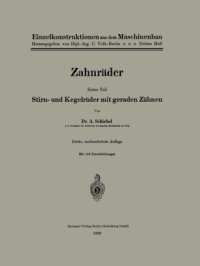 cover of the book Zahnräder: Erster Teil Stirn- und Kegelräder mit geraden Zähnen