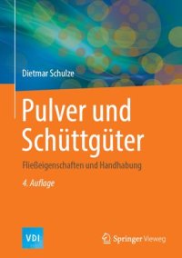 cover of the book Pulver und Schüttgüter: Fließeigenschaften und Handhabung