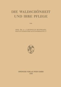 cover of the book Die Waldschönheit und ihre Pflege