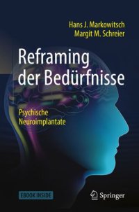 cover of the book Reframing der Bedürfnisse: Psychische Neuroimplantate