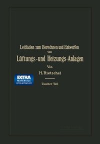 cover of the book Leitfaden zum Berechnen und Entwerfen von Lüftungs- und Heizungs-Anlagen: Ein Hand- und Lehrbuch für Ingenieure und Architekten