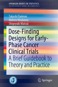 cover of the book Dose-Finding Designs for Early-Phase Cancer Clinical Trials: A Brief Guidebook to Theory and Practice