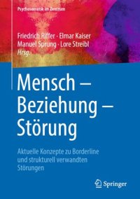 cover of the book Mensch – Beziehung – Störung: Aktuelle Konzepte zu Borderline und strukturell verwandten Störungen