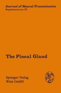 cover of the book The Pineal Gland: Proceedings of the International Symposium, Jerusalem, November 14–17, 1977