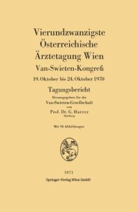 cover of the book Vierundzwanzigste Österreichische Ärztetagung Wien: 19. Oktober bis 24. Oktober 1970