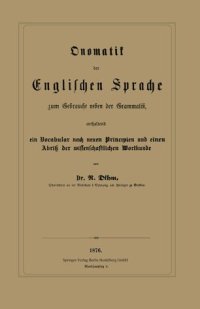 cover of the book Onomatik der Englischen Sprache zum Gebrauche neben der Grammatik, enthaltend ein Vocabular nach neuen Principien und einen Abriß der wissenschaftlichen Wortkunde