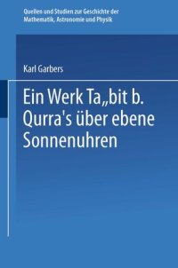 cover of the book Ein Werk Ṯābit B. Qurra’s über Ebene Sonnenuhren