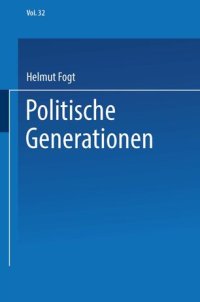 cover of the book Politische Generationen: Empirische Bedeutung und theoretisches Modell