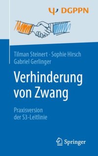 cover of the book Verhinderung von Zwang: Praxisversion der S3-Leitlinie