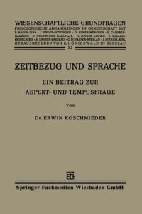 cover of the book Zeitbezug und Sprache: Ein Beitrag zur Aspekt- und Tempusfrage