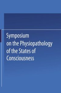 cover of the book Symposium on the Physiopathology of the States of Consciousness: Genova, April 22 and 23, 1963