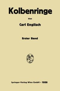 cover of the book Kolbenringe: Band 1: Theorie, Herstellung und Bemessung