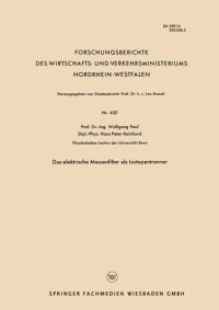 cover of the book Das elektrische Massenfilter als Isotopentrenner