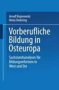 cover of the book Vorberufliche Bildung in Osteuropa: Sachstandsanalysen für Bildungsreformen in West und Ost