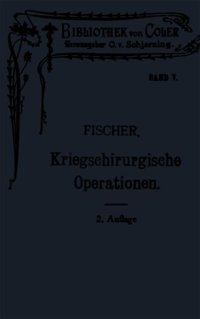 cover of the book Leitfaden der kriegschirurgischen Operations- und Verbandstechnik