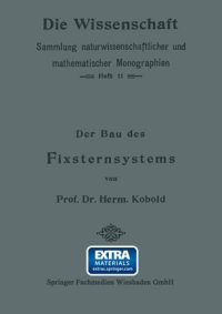 cover of the book Der Bau des Fixsternsystems mit Besonderer Berücksichtigung der Photometrischen Resultate