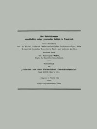 cover of the book Das Veterinärwesen einschließlich einiger verwandter Gebiete in Frankreich: Nach Berichten von Dr. Hailer, früherem landwirtschaftlichen Sachverständigen beim Kaiserlich deutschen Konsulat in Paris, und anderen Quellen