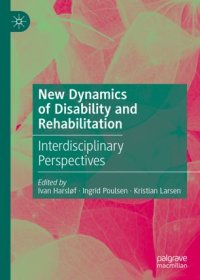 cover of the book New Dynamics of Disability and Rehabilitation: Interdisciplinary Perspectives