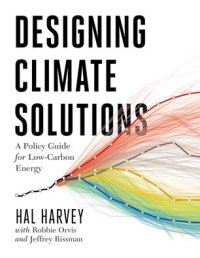 cover of the book Designing Climate Solutions: A Policy Guide for Low-Carbon Energy