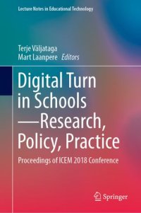 cover of the book Digital Turn in Schools—Research, Policy, Practice: Proceedings of ICEM 2018 Conference