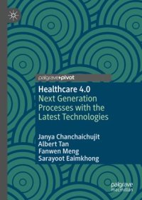 cover of the book Healthcare 4.0: Next Generation Processes with the Latest Technologies